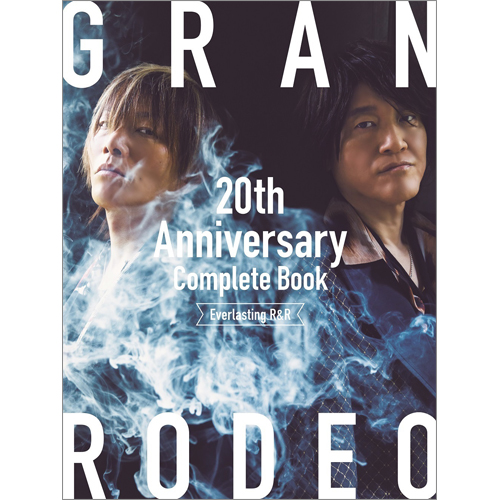 GRANRODEO 20th Anniversary Complete Book -Everlasting R&R